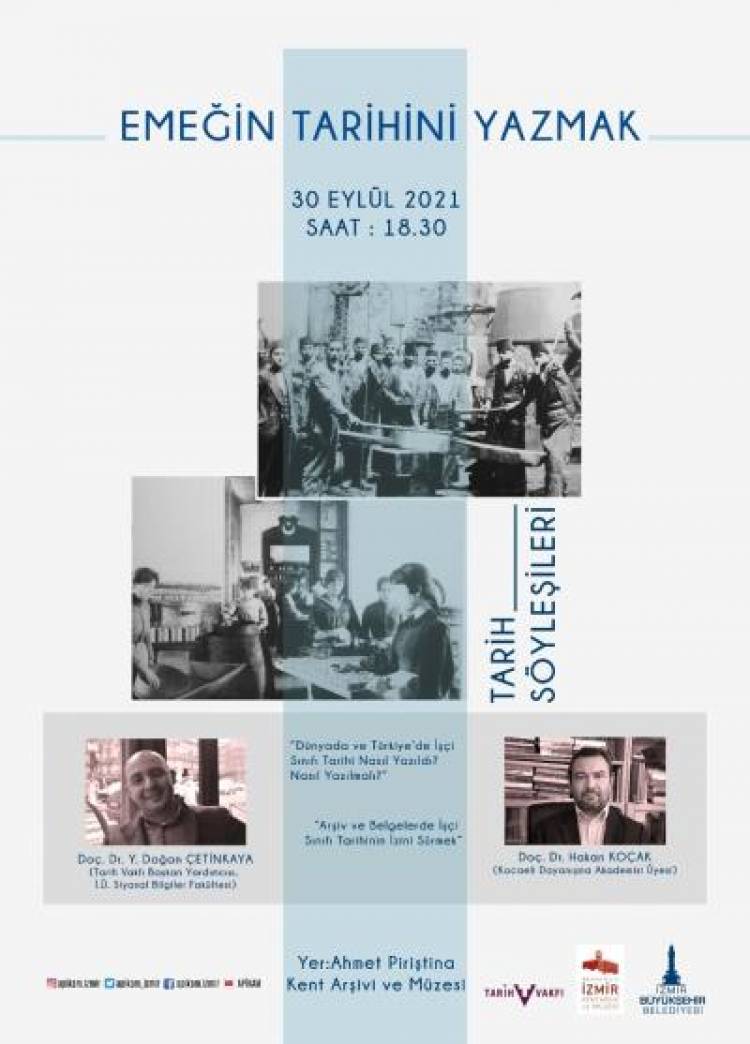 Tarih söyleşilerinde konu: Emeğin Tarihini Yazmak