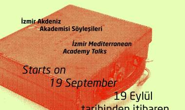 “İzmir’e Yeni Geldim Ve…” Söyleşileri 19 Eylül’de Başlıyor!